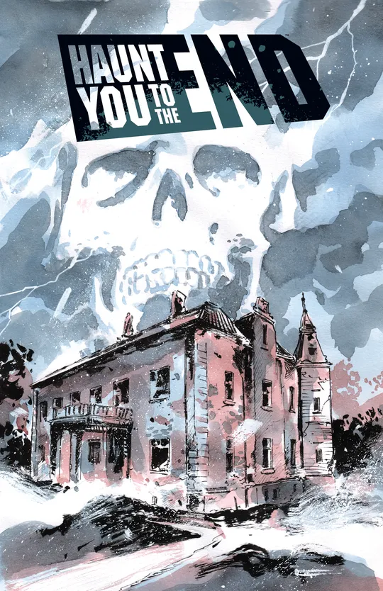 Haunt You To The End