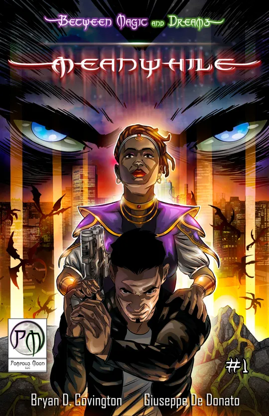 Between Magic and Dreams: Meanwhile #1 of 3