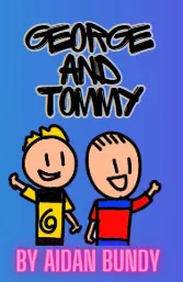 George And Tommy