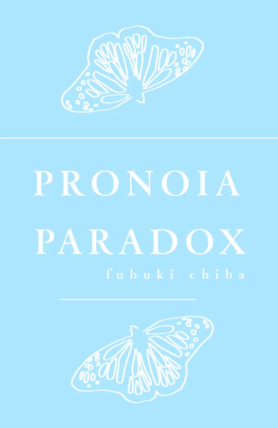 Pronoia;Paradox