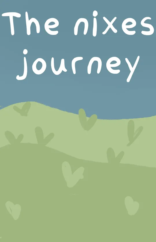 The nixes journey