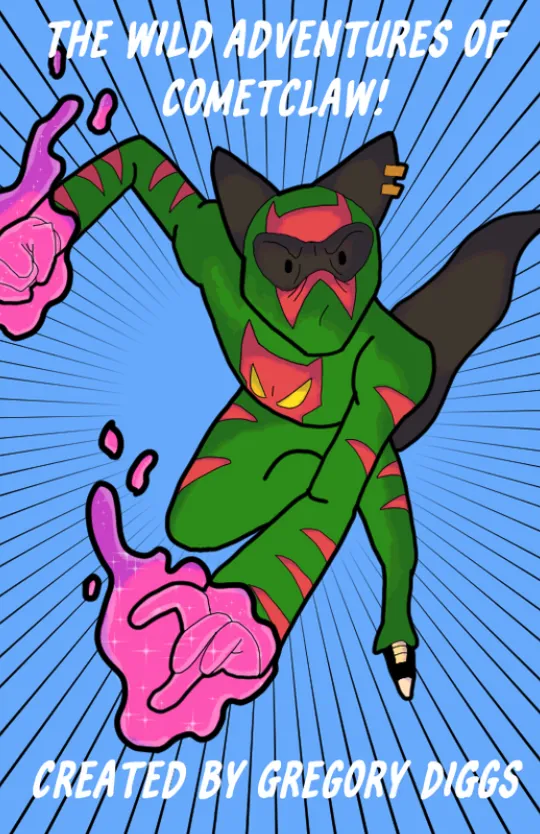 The Wild Adventures of Cometclaw 