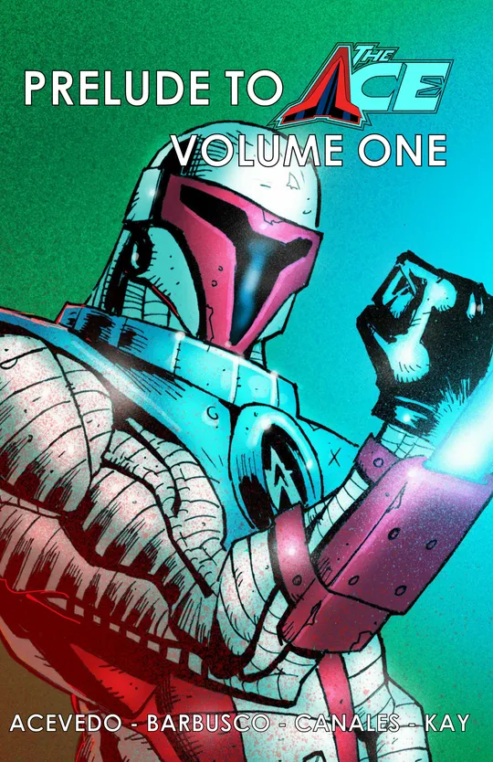 Prelude to The Ace volume one