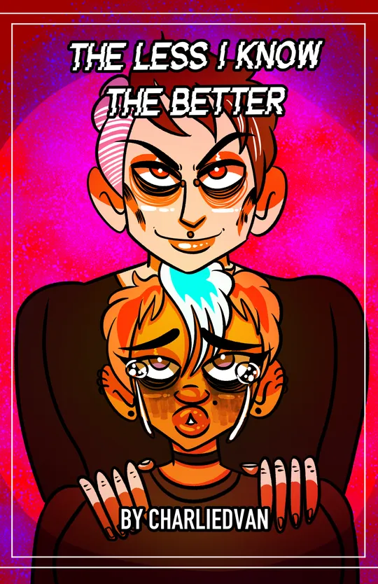 The Less I Know The Better