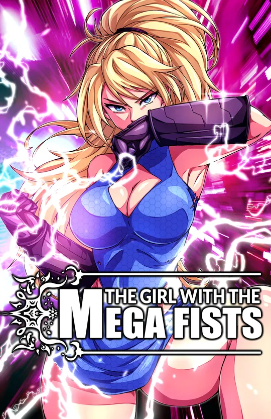 THE GIRL WITH THE MEGA FISTS (Volumes)