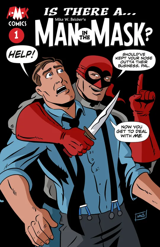 Mike W. Belcher's Man in the Mask