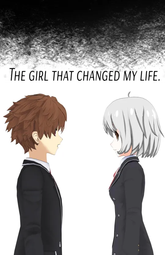 The girl that changed my life.