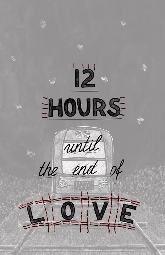 12 hours until the end of love