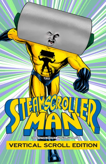 Steamroller Man (Vertical Scroll)