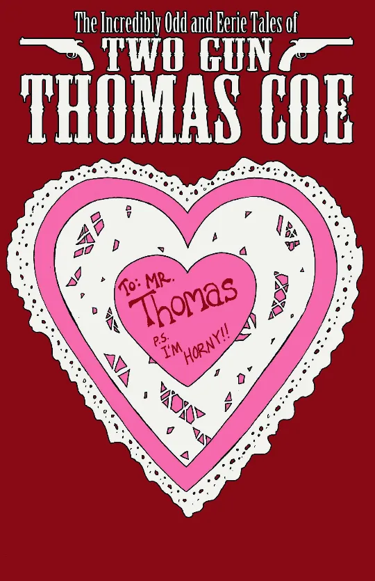 Thomas Coe's Happy Valentines Day