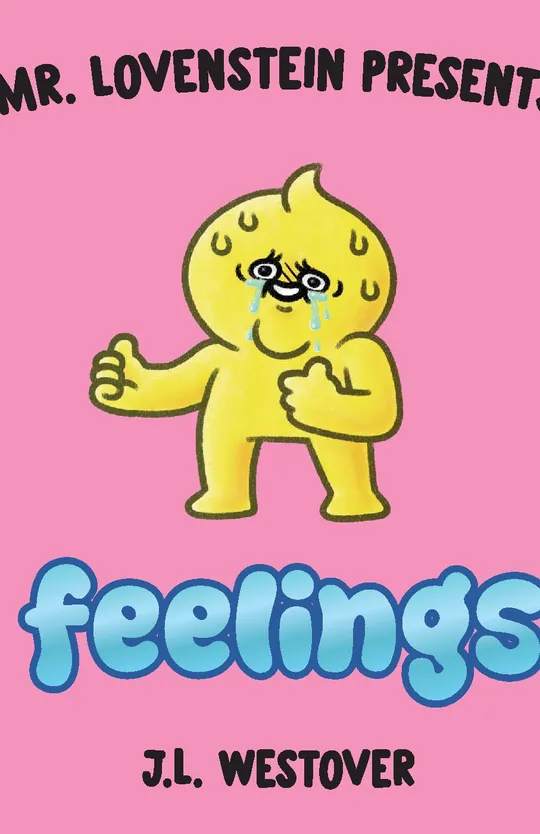 Mr. Lovenstein Presents: Feelings