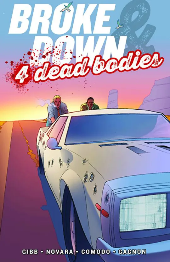 Broke Down And Four Dead Bodies