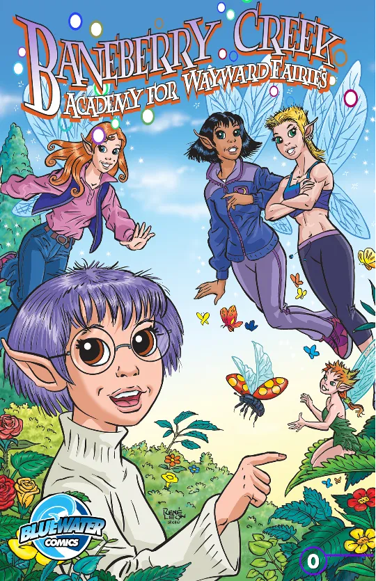 Baneberry Creek: Academy for Wayward Fairies