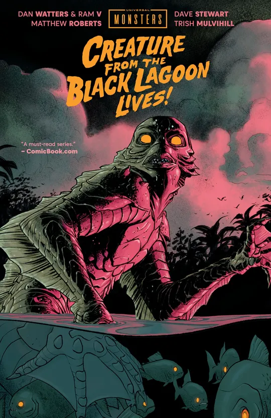 Universal Monsters: The Creature from the Black Lagoon Lives! (Volume)