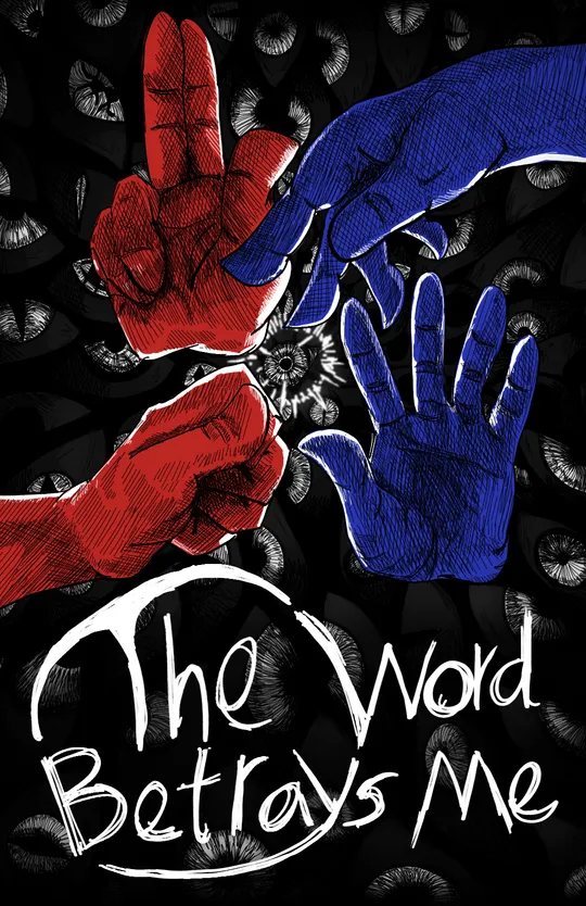 The Word Betrays Me