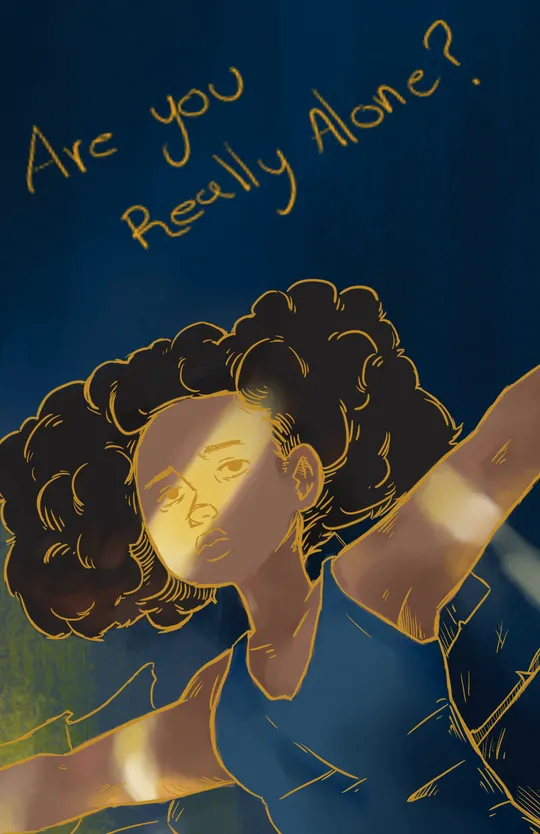 Are you really alone?