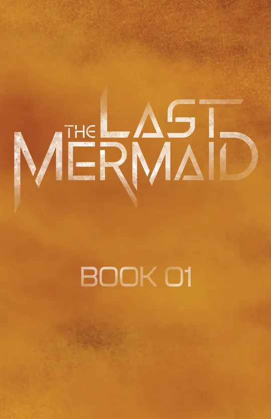 The Last Mermaid (Volume)