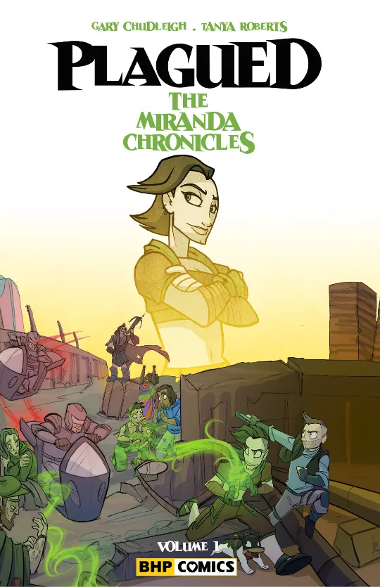 Plagued: The Miranda Chronicles