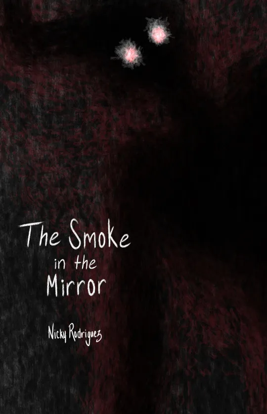 The Smoke in the Mirror
