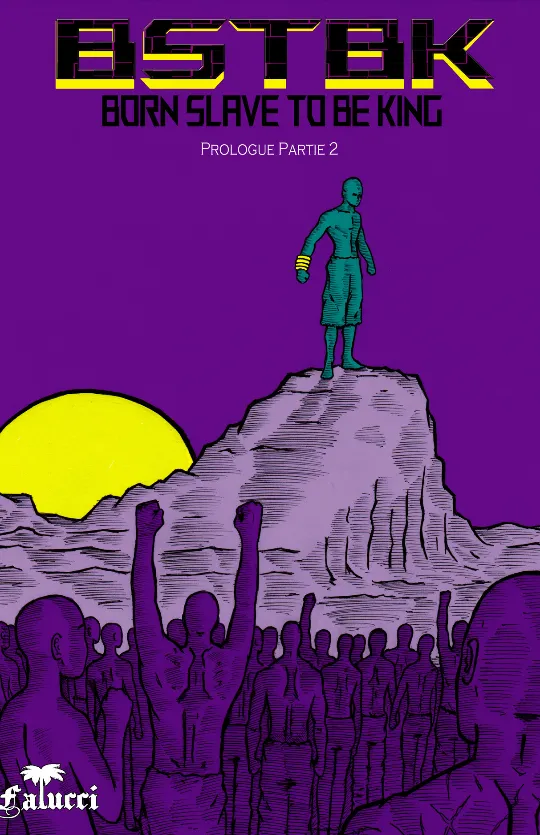 Born Slave to Be King