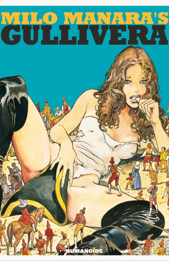 Milo Manara's Gullivera