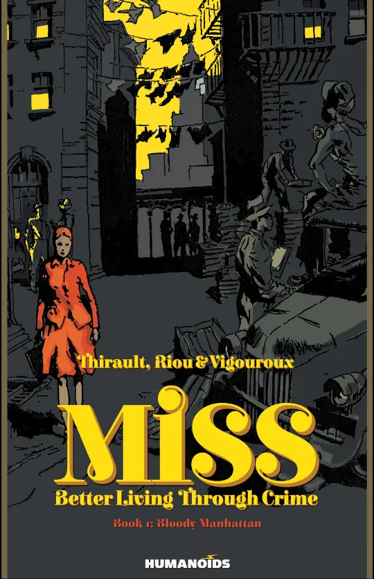 Miss: Better Living Through Crime
