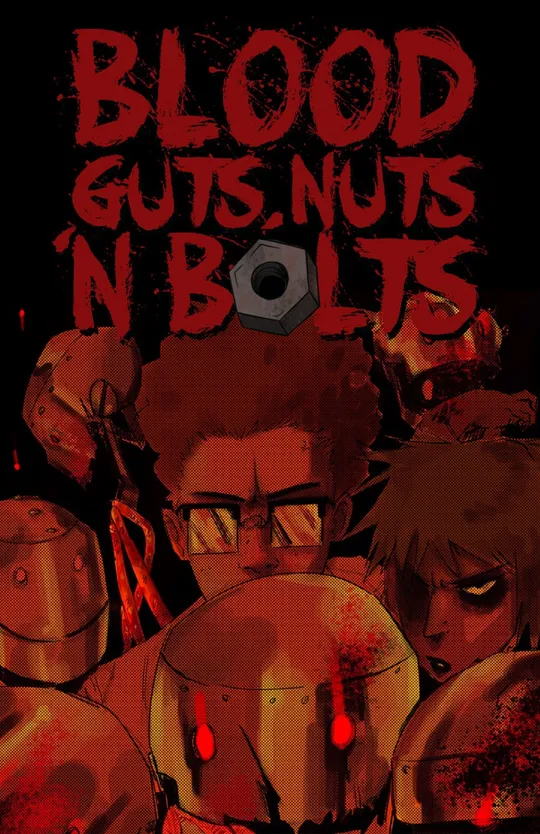 Blood, Guts, Nuts, n' Bolts
