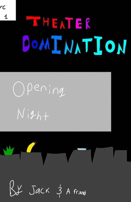 Theater Domination Season 1