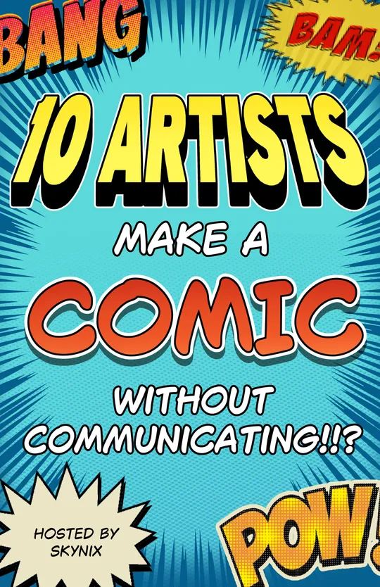 10 Artists Make Comics Without Communicating!?