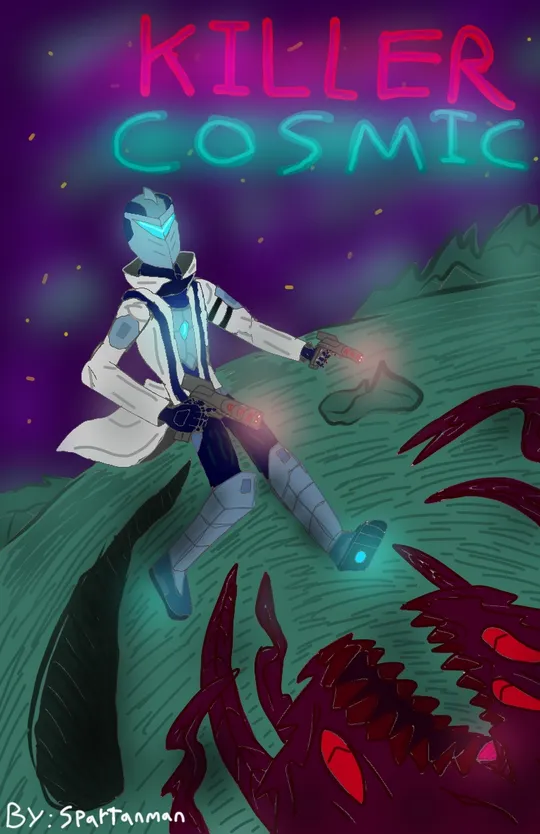 Killer Cosmic