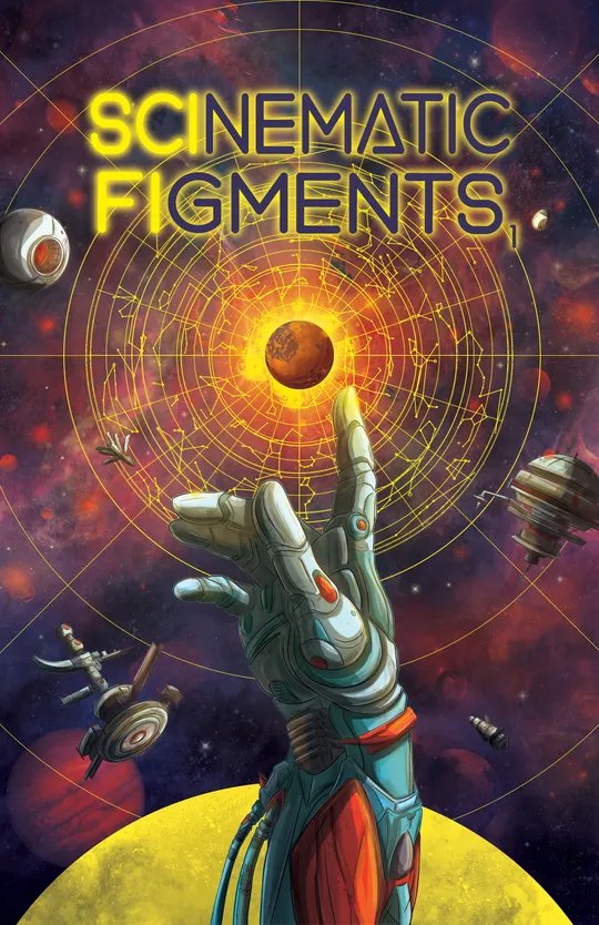 Scinematic Figments