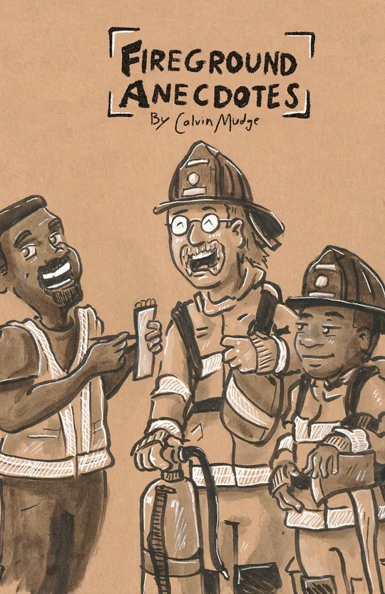 Fireground Anecdotes 