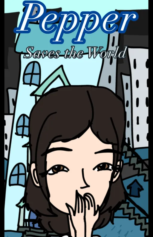 Pepper Saves The World