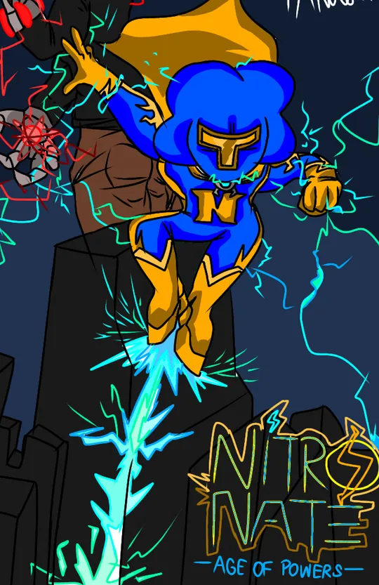 Nitro Nate: (SEASON 1) Age Of Powers