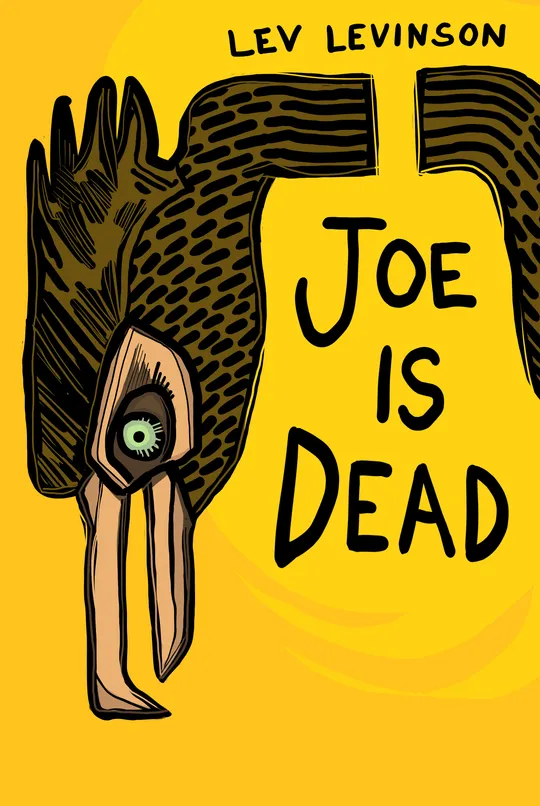 JOE IS DEAD