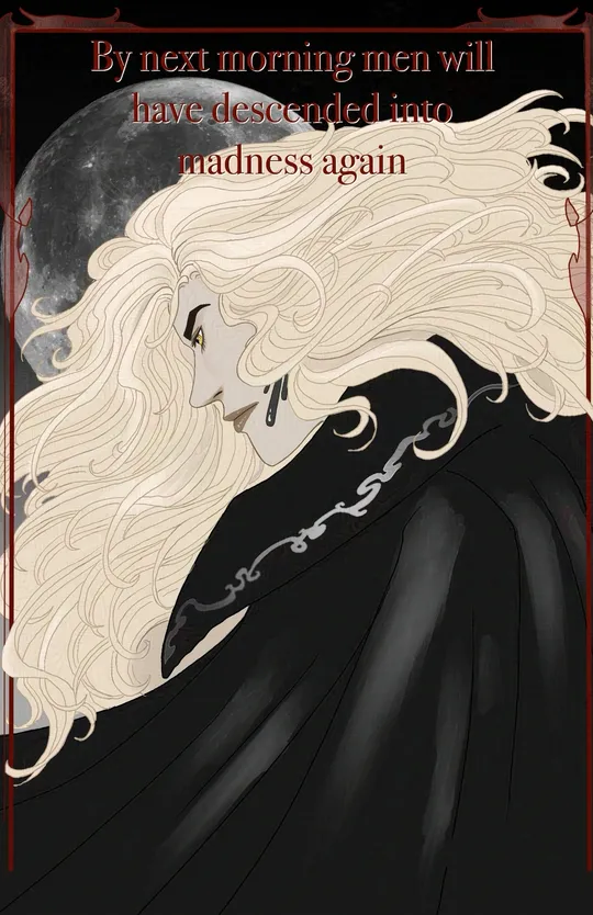 By next morning men will have descended into madness again