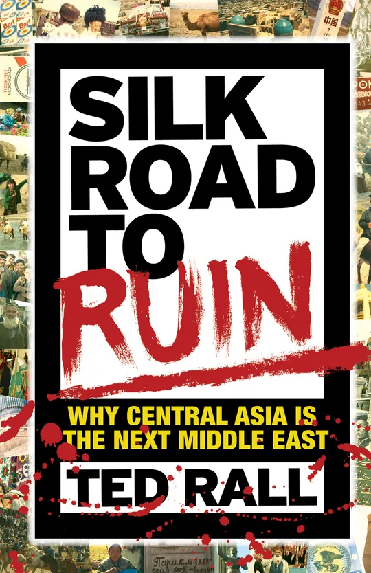 Silk Road to Ruin
