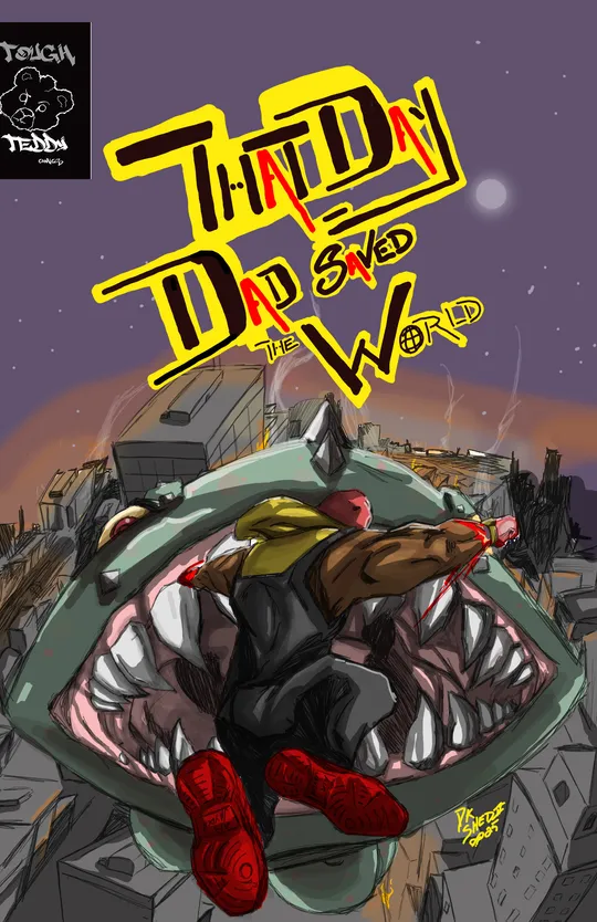 That Day Dad Saved The World