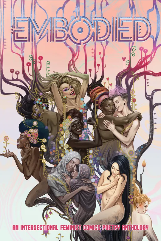 Embodied: An Intersectional Feminist Comics Poetry Anthology