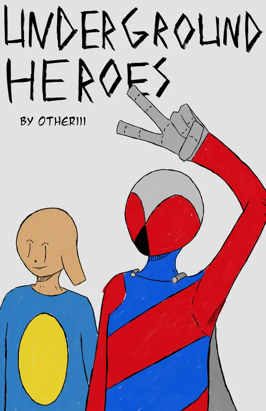 Underground Heroes