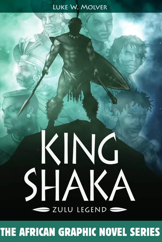 King Shaka: Zulu Legend