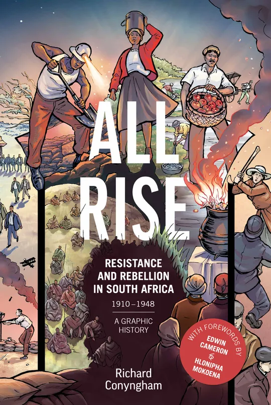 All Rise: Resistance and Rebellion in South Africa