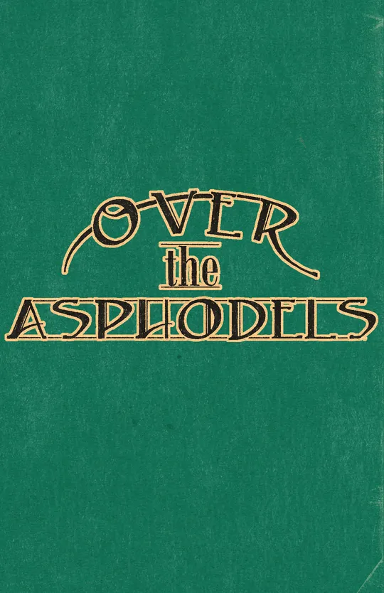 Over the Asphodels