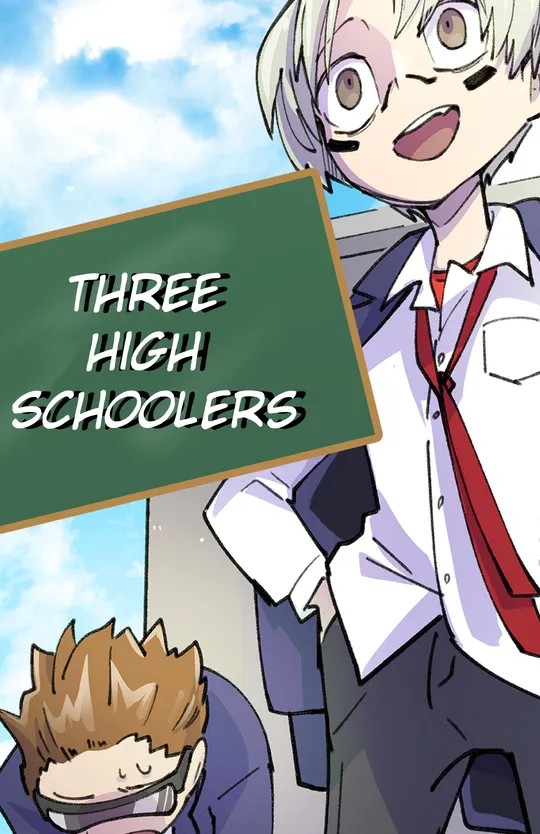 Three High Schoolers