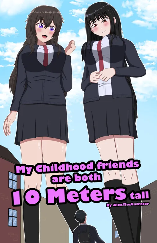 My Childhood Friends Are Both 10 Meters Tall