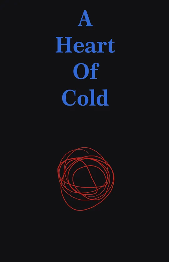 A heart of cold