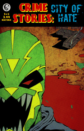 CRIME STORIES: CITY OF HATE