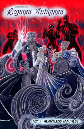 Regnum Antiquum: Act 1: Heartless Madness