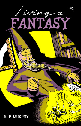 Living a Fantasy