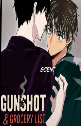 Gunshot & grocerylist 